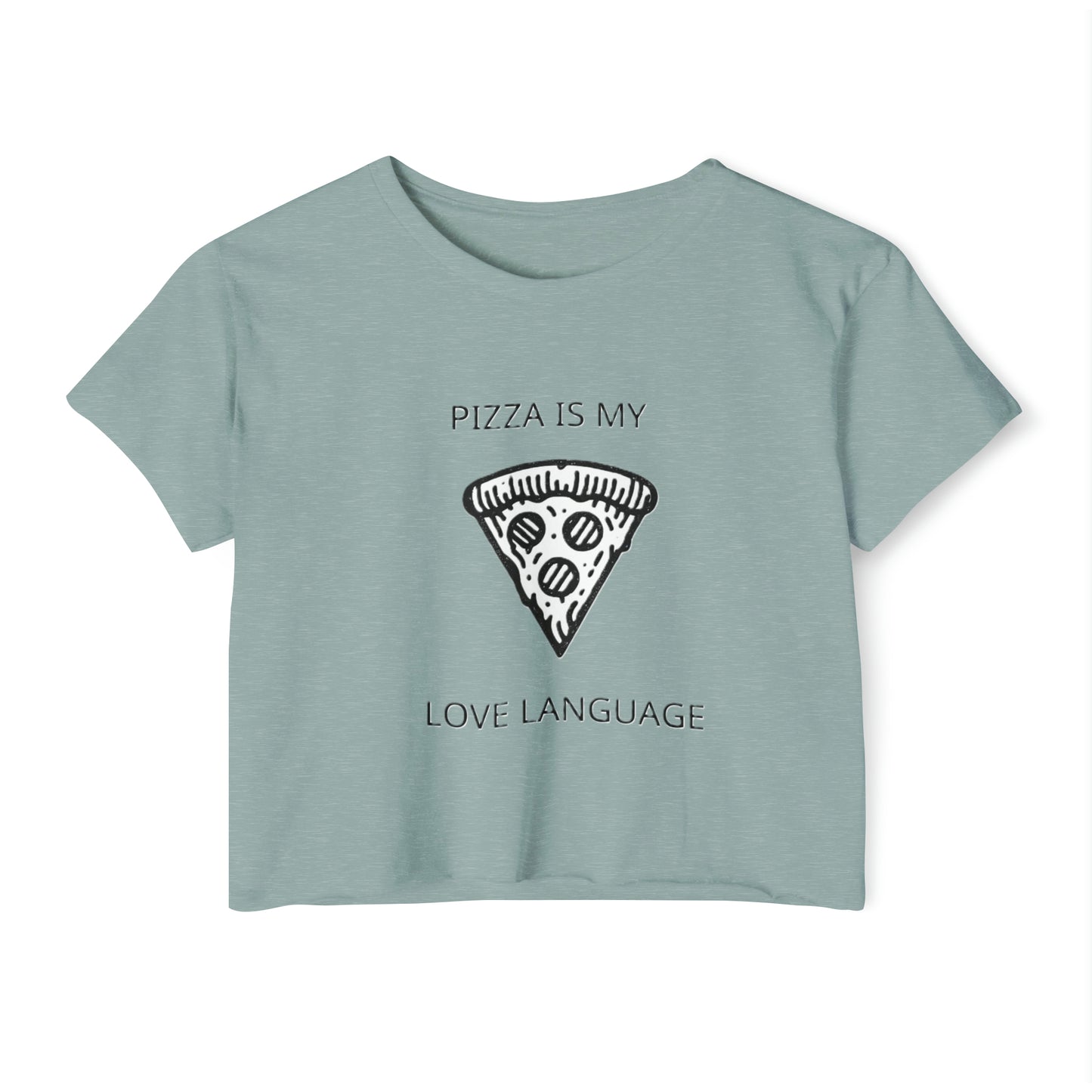 Pizza Is My Love Language Women's Crop Top