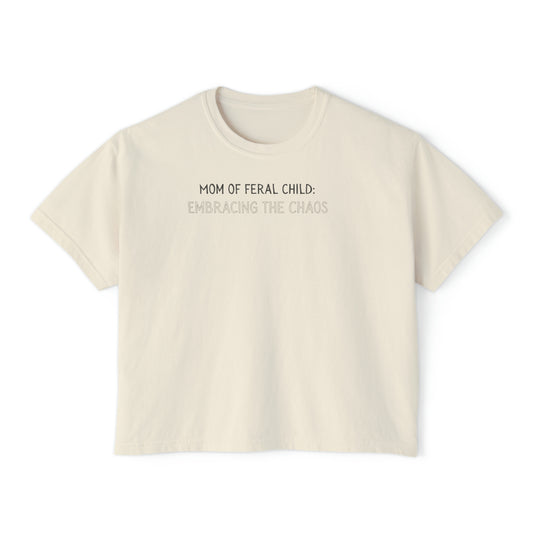 Mom Of Feral Child Cropped tshirt