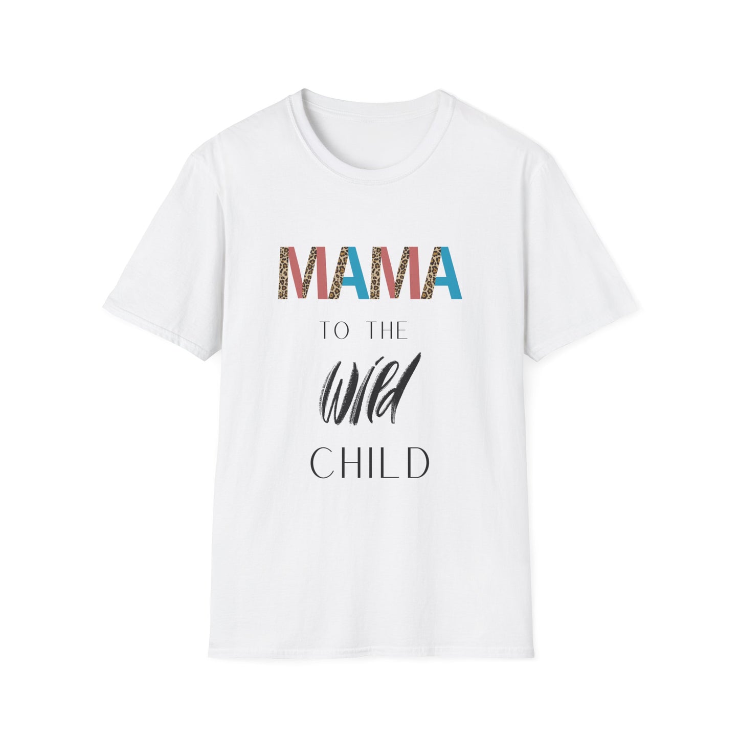 Mama to the wild child Tshirt