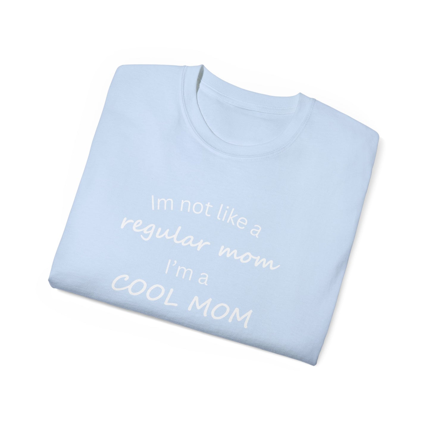 Mean Girl's: Cool Mom T-Shirt