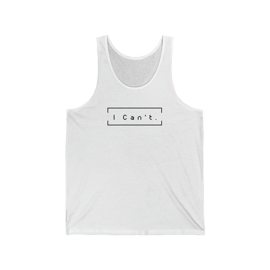 I Cant Men's Tank