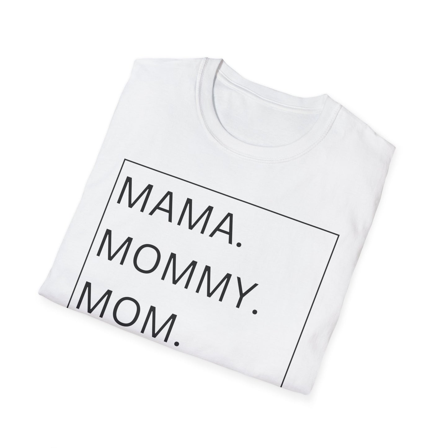 Mama, Mommy, Mom, BRUH Tshirt