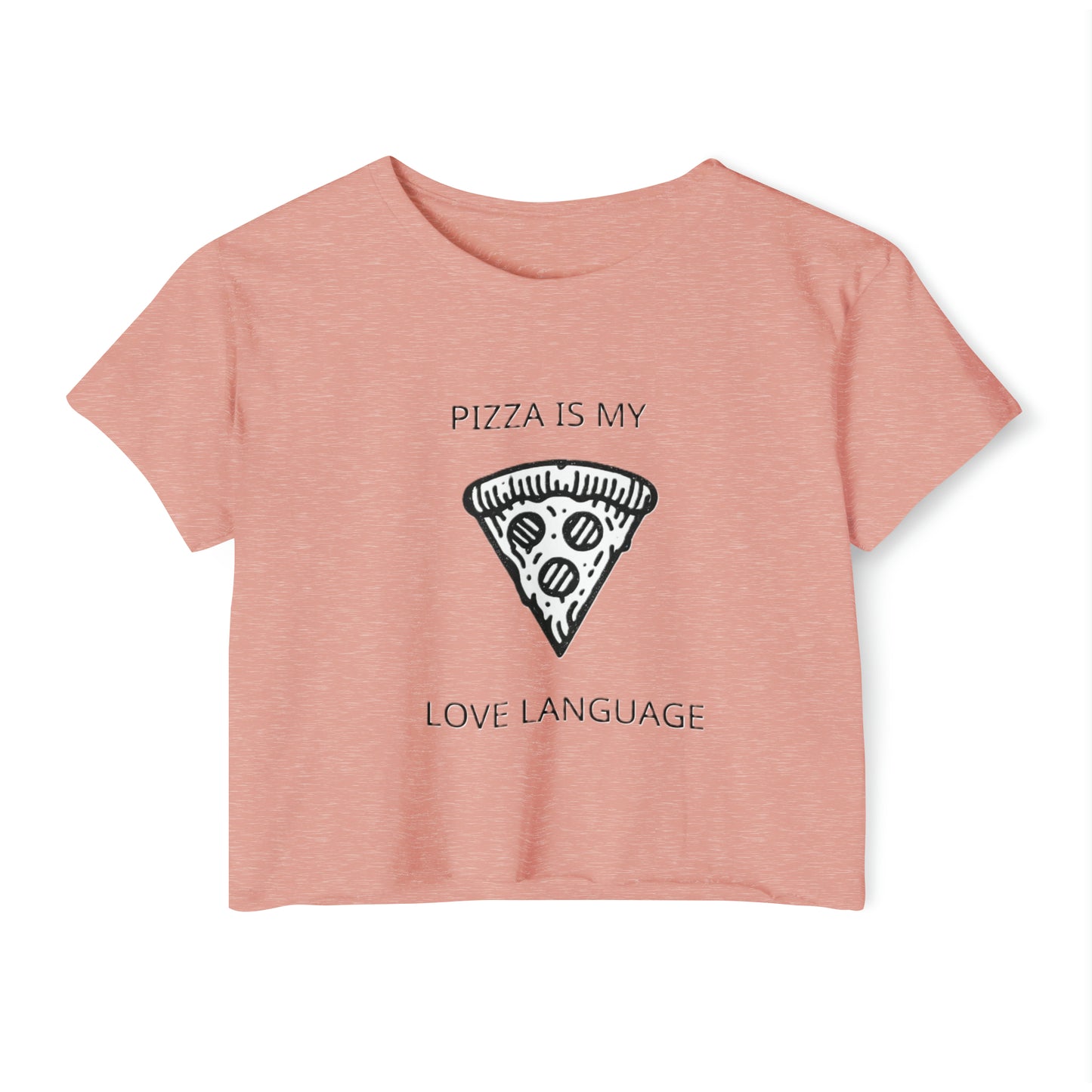 Pizza Is My Love Language Women's Crop Top