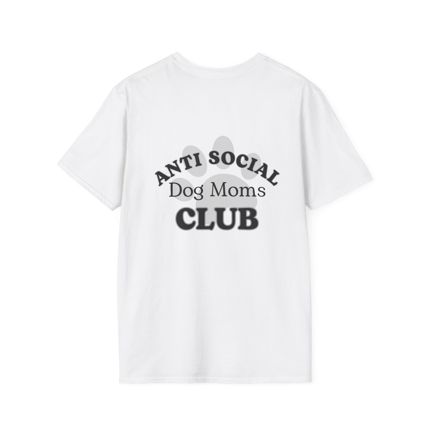 Anti Social Dog Moms Club Tshirt