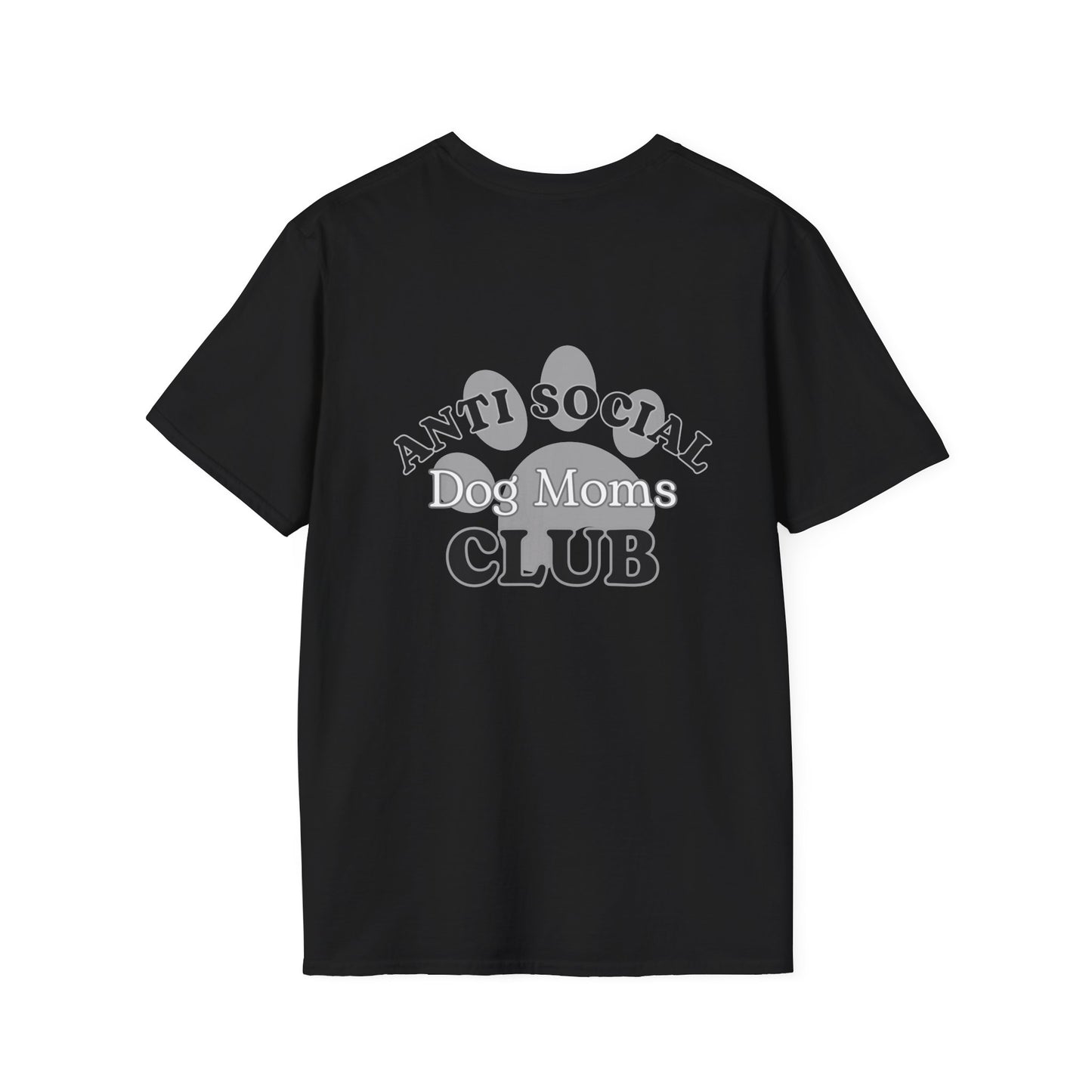 Anti Social Dog Moms Club Tshirt