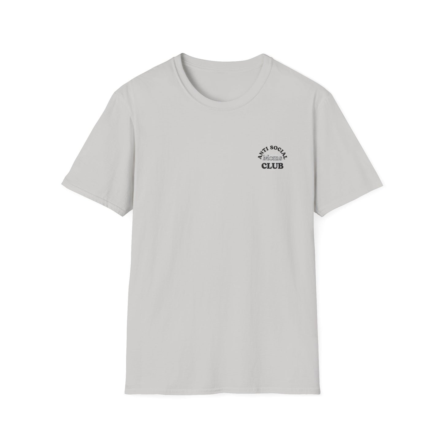 Anti Social Moms Club Tshirt