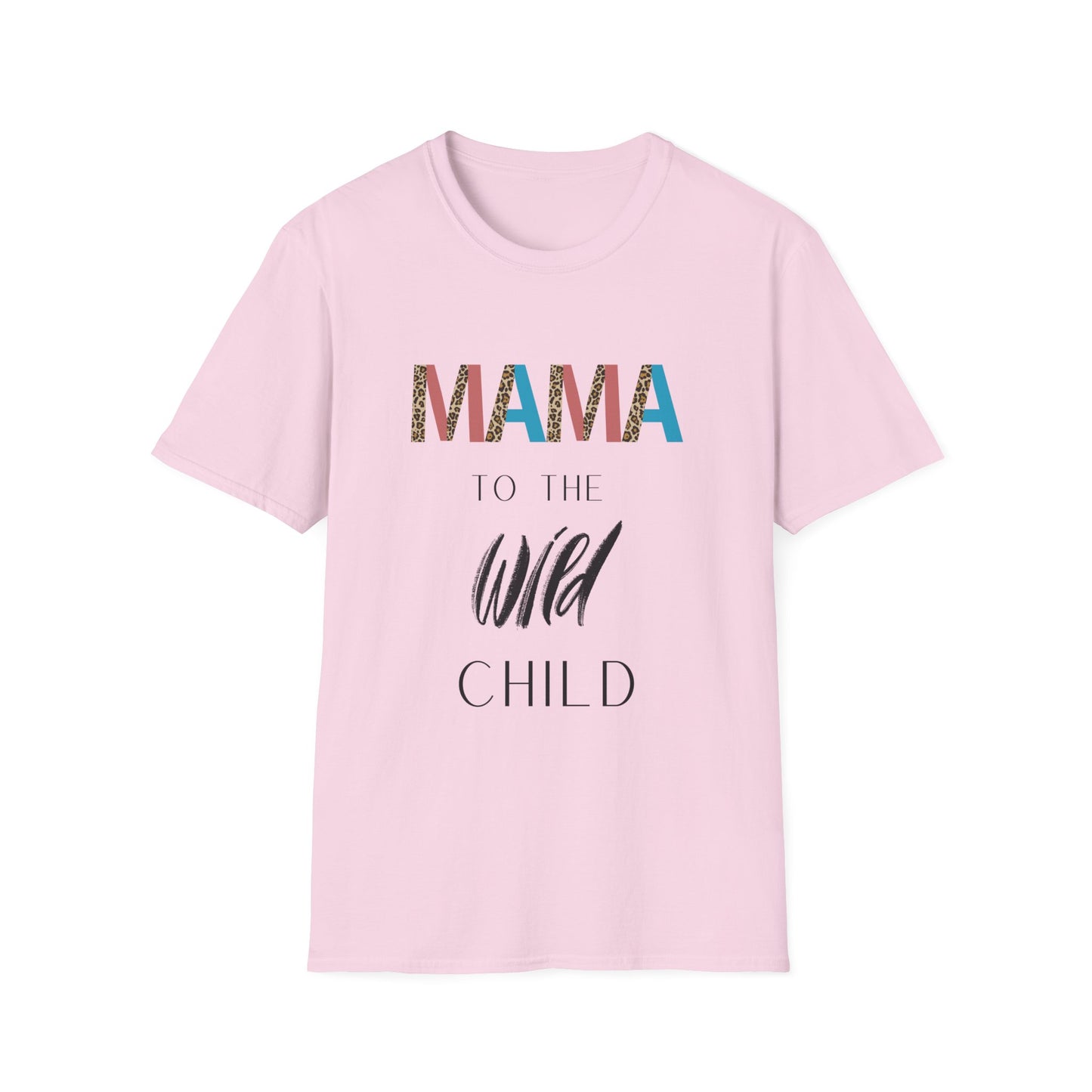 Mama to the wild child Tshirt